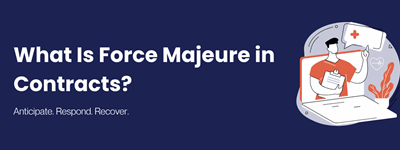 What Is Force Majeure in Contracts?