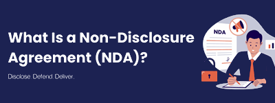 What Is a Non-Disclosure Agreement (NDA)?