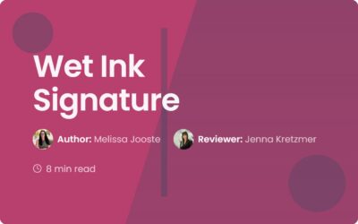 What is a Wet Ink Signature? Definition and Guide