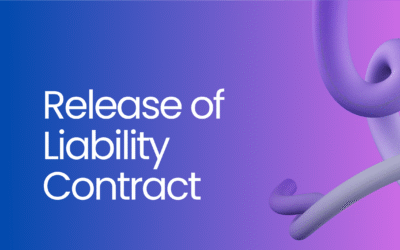 Release of Liability Agreements: Guide for Businesses