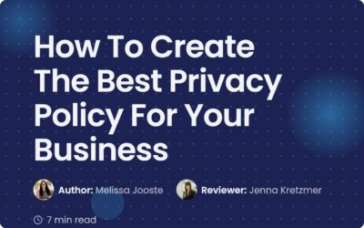How To Create the Best Privacy Policy for Your Business