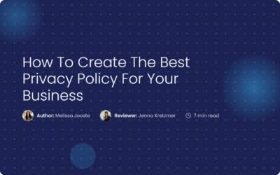 How To Create the Best Privacy Policy for Your Business