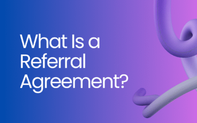 Referral Agreement: Definition and How It Works