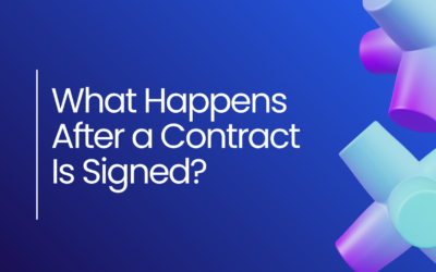 What Happens After a Contract Is Signed?