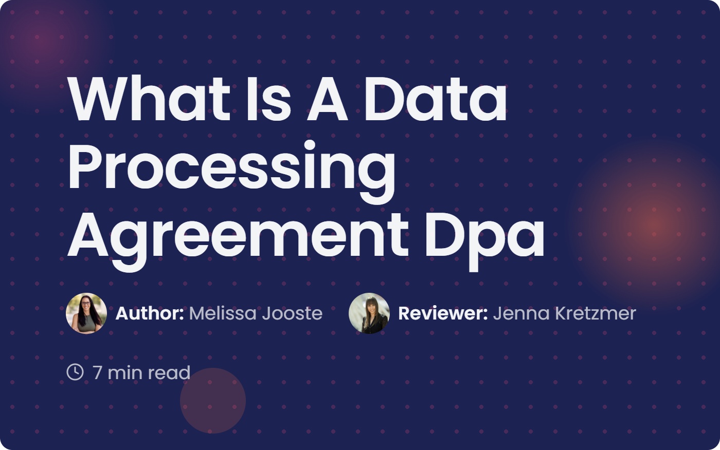 What Is A Data Processing Agreement Dpa: A Practical Guide