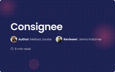 What is a Consignee? Meaning, Roles, and Responsibilities