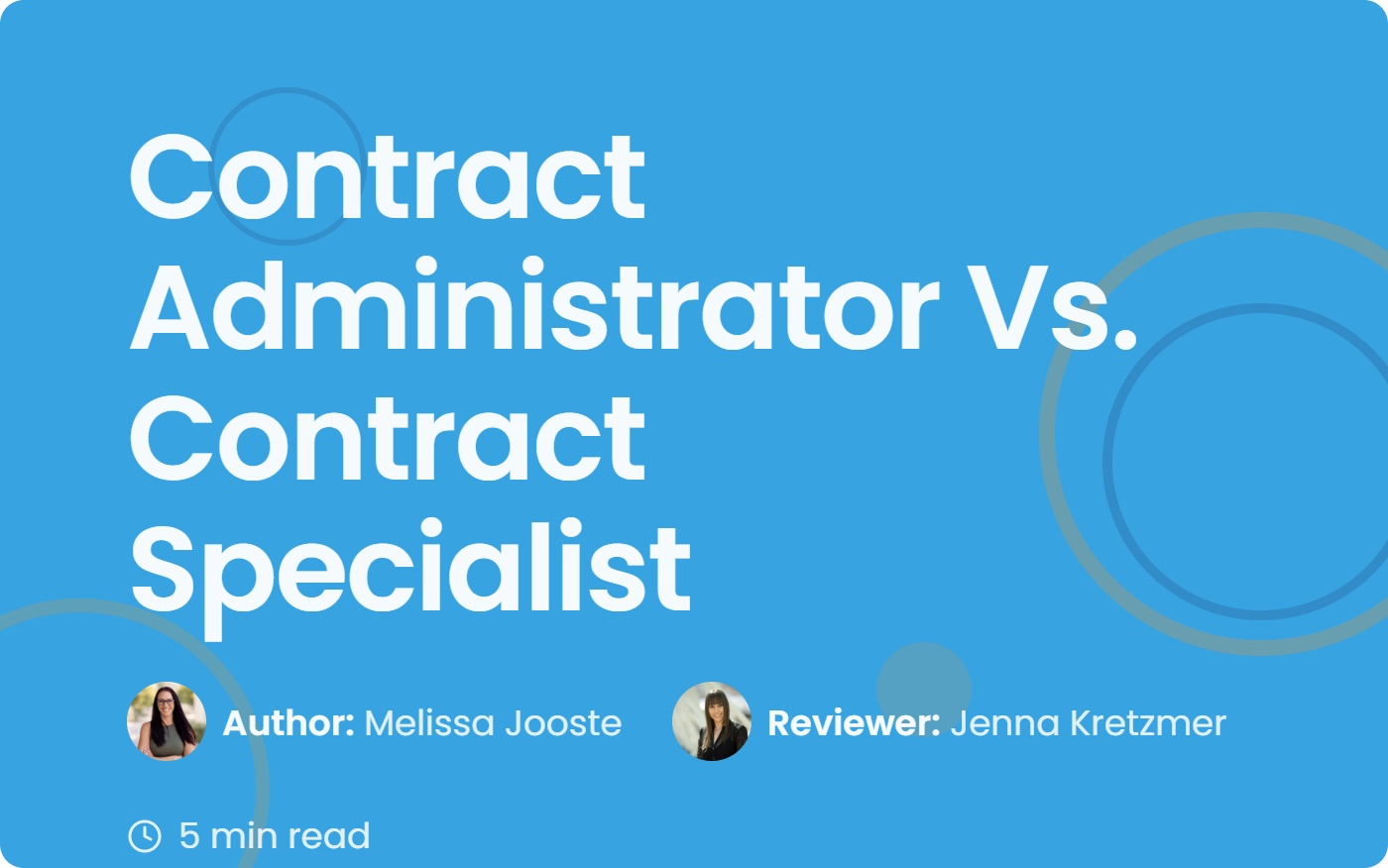 Contract Administrator Vs. Contract Specialist Guide