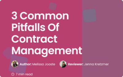 3 Common Pitfalls Of Contract Management And How To Fix Them