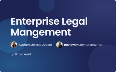 Enterprise Legal Management: A Guide for Modern Teams