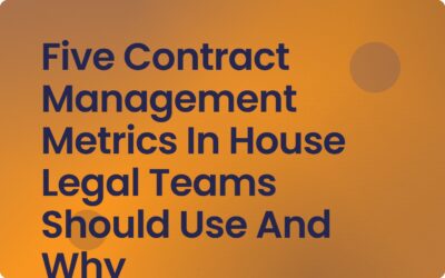 5 Essential Contract Metrics for In-House Legal Teams