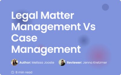 Legal Matter Management vs Case Management Explained