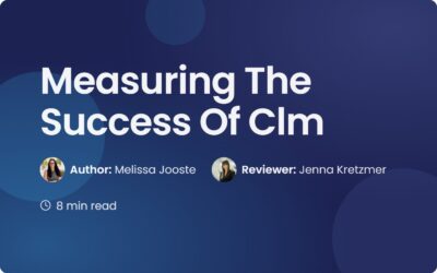 Measuring The Success Of Clm: A Guide To Key Metrics
