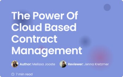 The Power Of Cloud Based Contract Management Explained