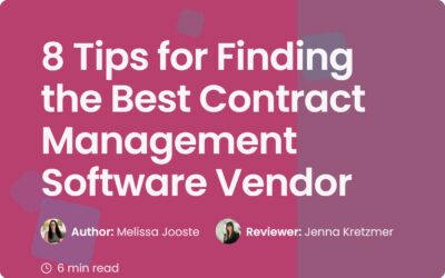 8 Tips for Finding the Best Contract Management Software Vendor