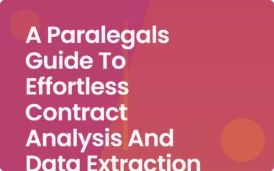 Paralegal Guide to Contract Analysis and Extraction