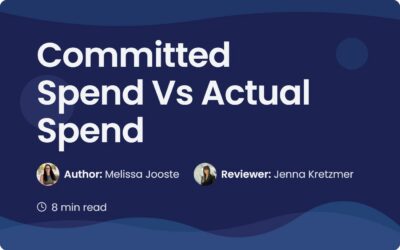 Commited Spend Vs Actual Spend: A Practical Guide