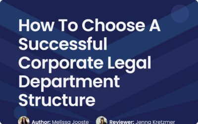 Choosing a Corporate Legal Department Structure