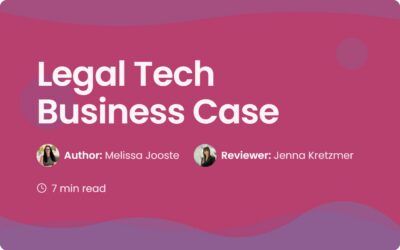 How to Build a Winning Legal Tech Business Case