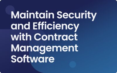 How to Maintain Better Contract Management Security