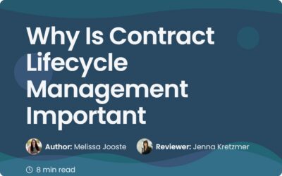 Why Is Contract Lifecycle Management Important? | Detailed Guide