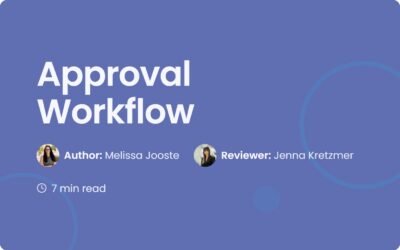 Approval Workflow Guide: Simplify Your Business Reviews