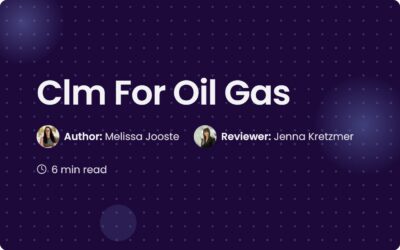 Clm For Oil Gas | Manage Energy Contracts Better