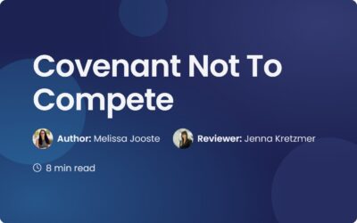 Covenant Not To Compete: A Practical Business Guide