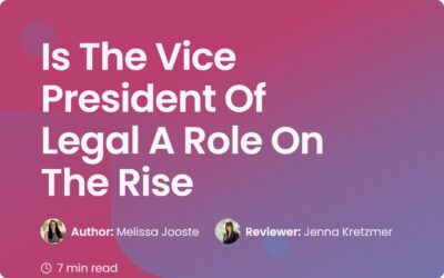 Is The VP of Legal A Role On The Rise? | Leadership Trends