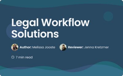 Legal Workflow Solutions: Guide to Modern Management