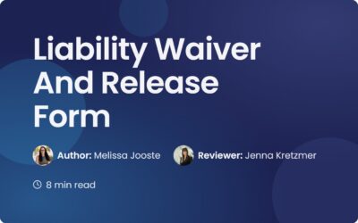 Liability Waiver And Release Form: Key Business Guide