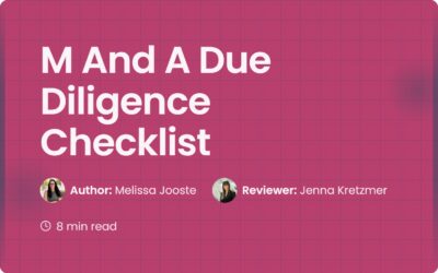 M And A Due Diligence Checklist: The Ultimate Guide