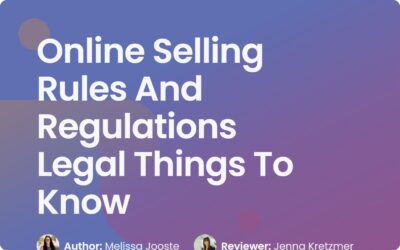 Online Selling Rules & Regulations: Legal Things to Know