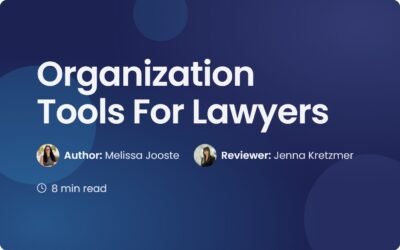 Organization Tools For Lawyers | Streamline Your Firm