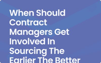 When to Involve Contract Managers in Sourcing Early